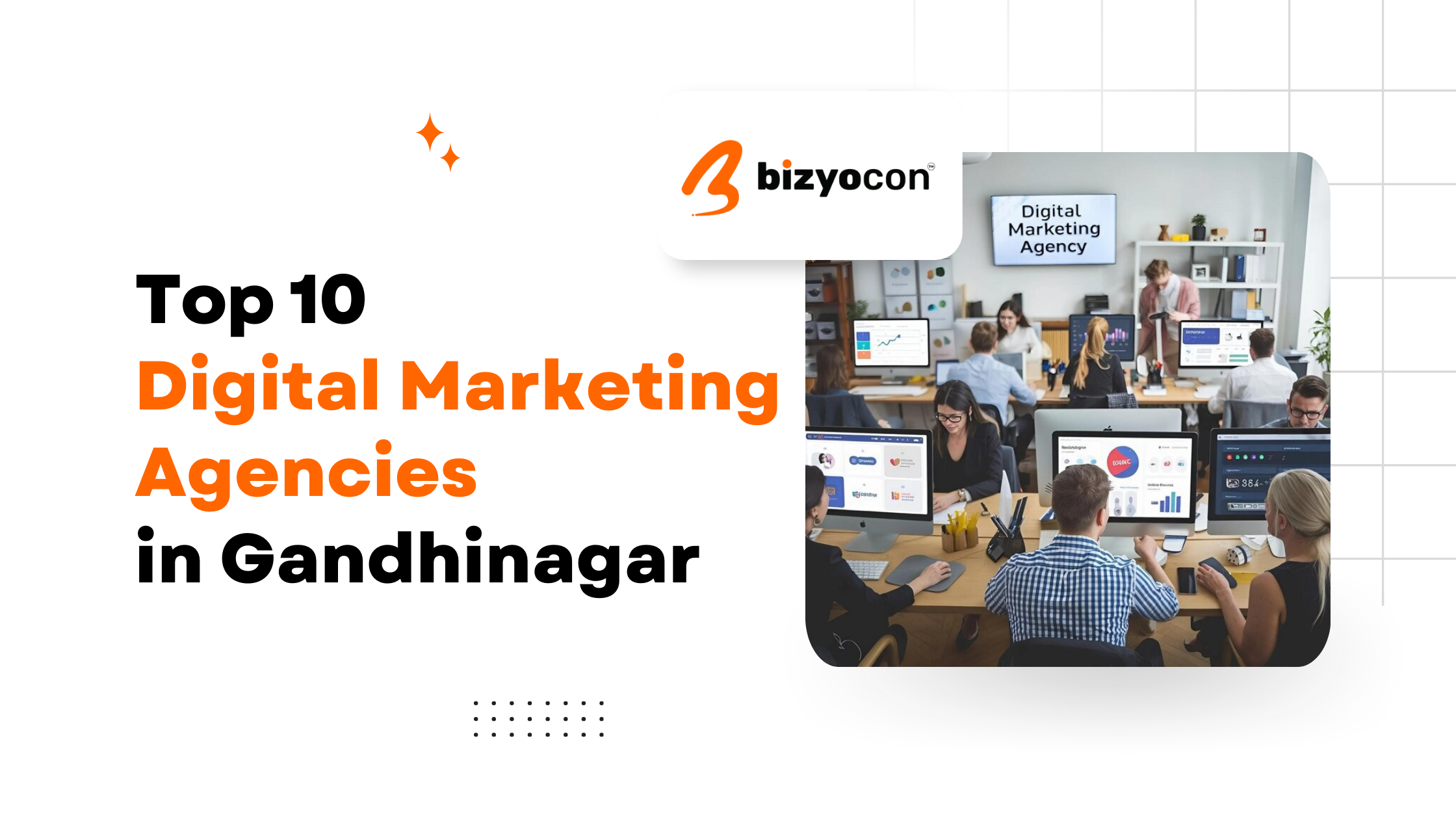 Top 10 Digital Marketing Agencies in Gandhinagar